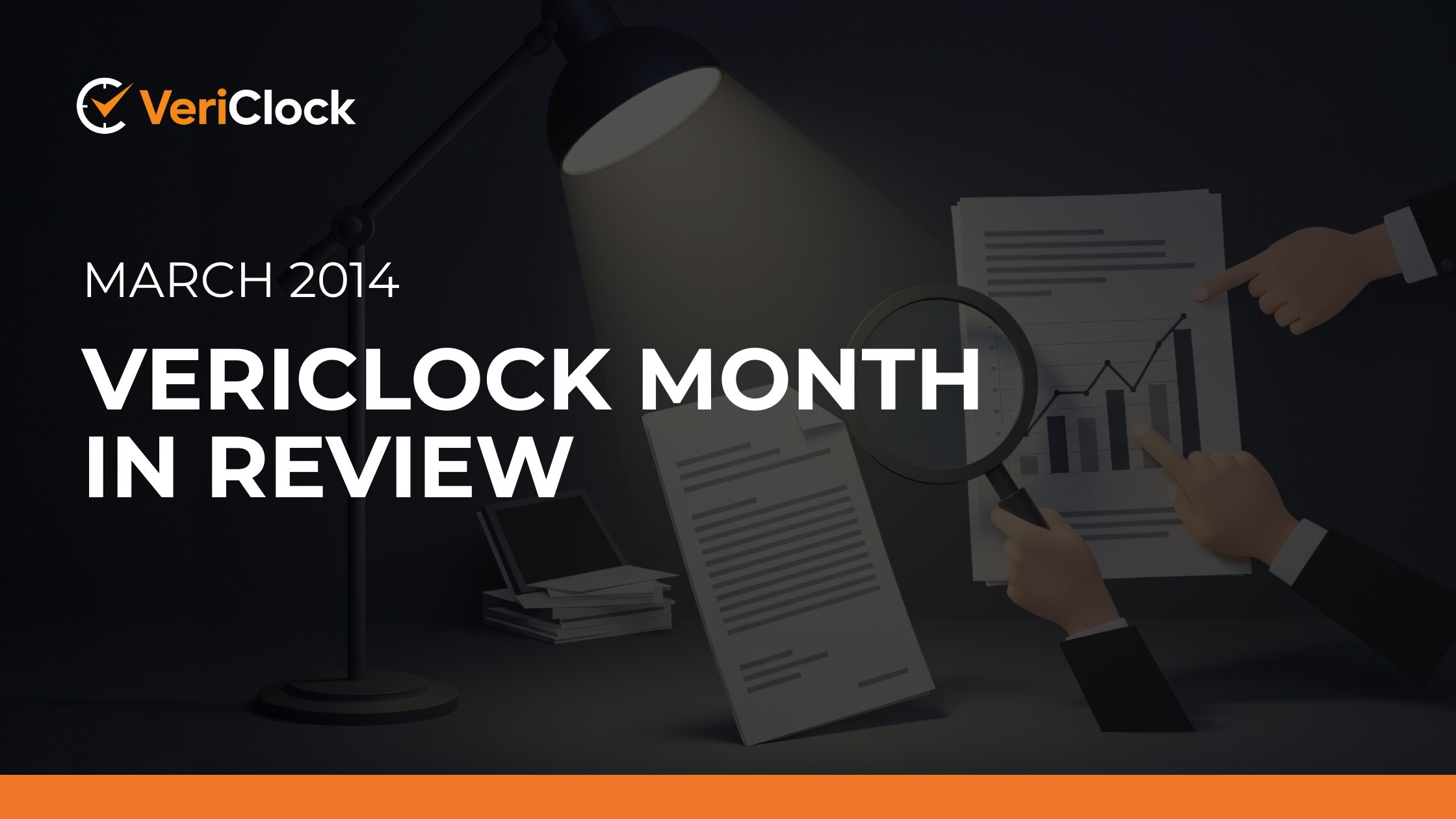 VeriClock Month in Review – March 2014
